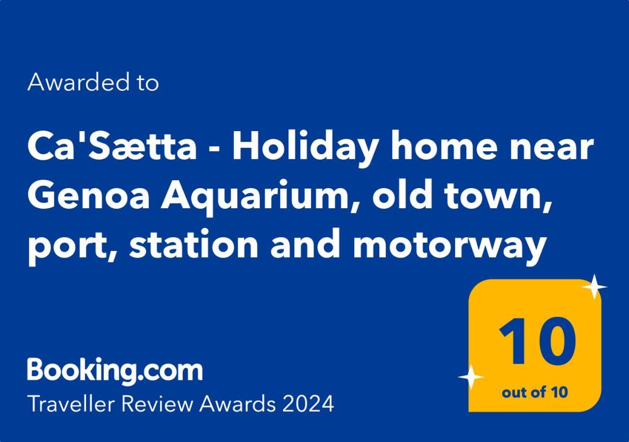 Ca'Saetta Bnb Holiday Home - Park & Go To Genoa Aquarium And Old Town Exterior photo